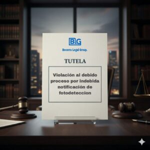 Tutela violacion al debido proceso por indebida notificación de fotodeteccion