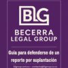 Guía para defenderse de un reporte por suplantación